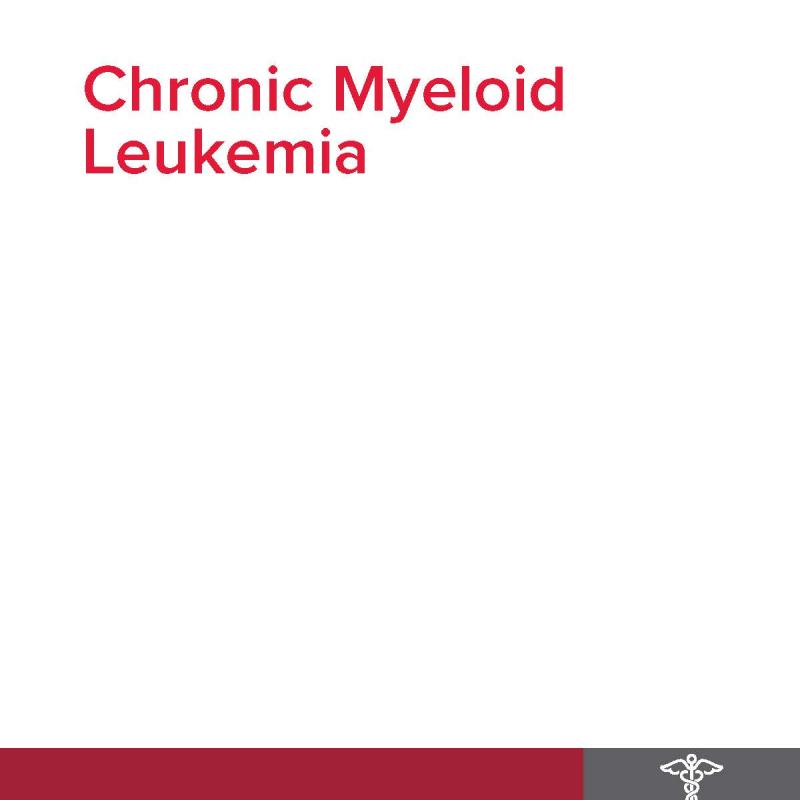 Chronic Myeloid Leukemia