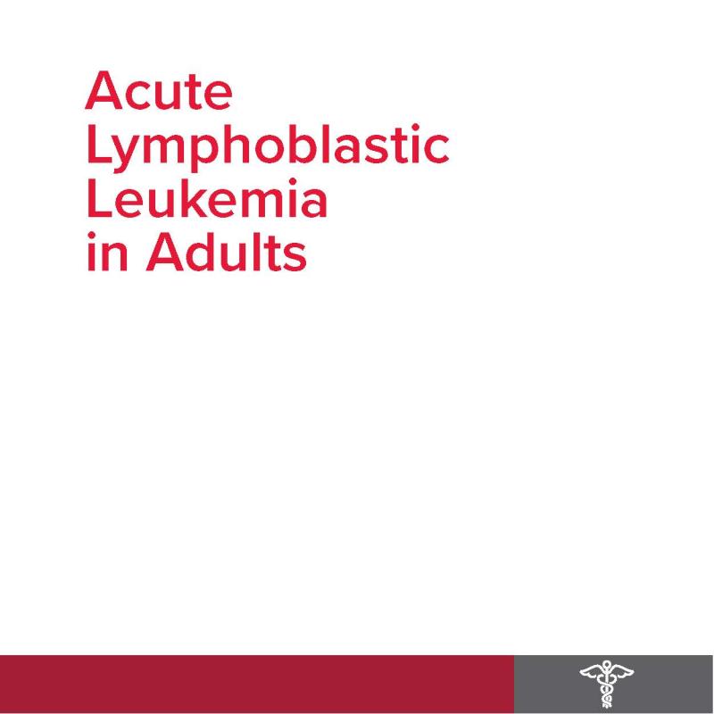 Acute Lymphoblastic Leukemia (ALL ) in Adults